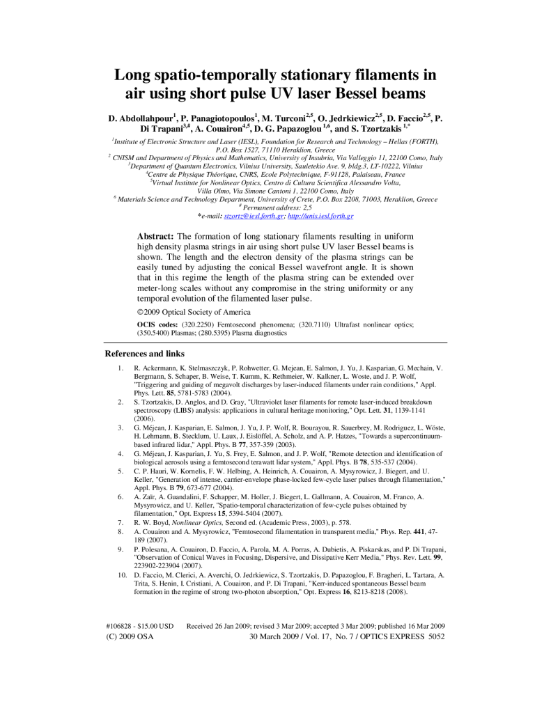 Long spatio-temporally stationary filaments in air using short pulse UV laser Bessel beams